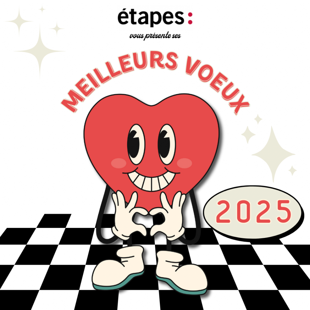Meilleurs Voeux - Etapes :