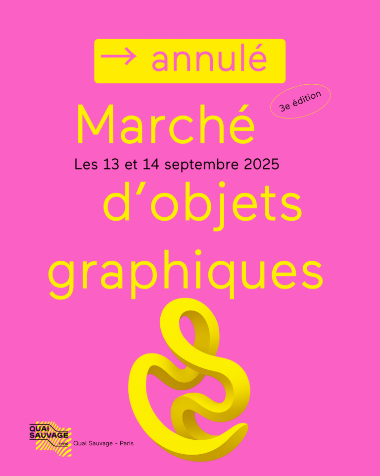 ANNULATION DU MARCHÉ D’OBJETS GRAPHIQUES ÉTAPES — ÉDITION 2025